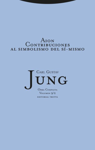 Aion: Contribuciones al simbolismo del si-mismo