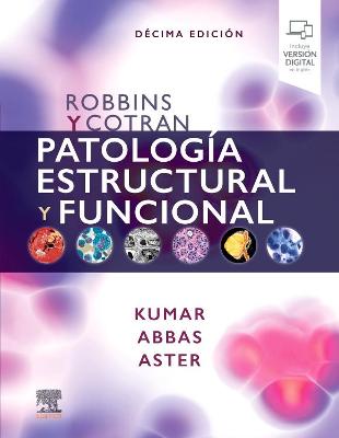 Robbins y Cotran. PatologÃ­a estructural y funcional