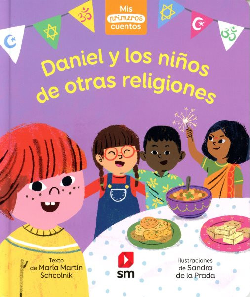 Daniel y los ninos de otras religiones / Daniel and Children of Diverse Religions