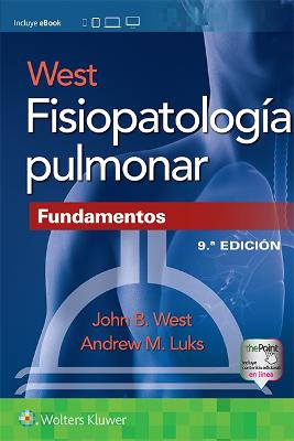 West. Fisiopatología pulmonar.: Fundamentos 9th edition