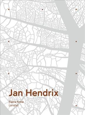 Jan Hendrix: Landfall Bilingual edition