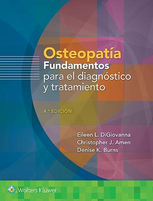 Osteopatía. Fundamentos para el diagnóstico y el tratamiento 4th edition