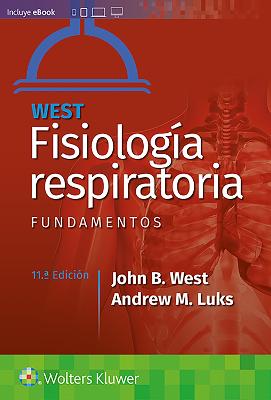West. Fisiología respiratoria. Fundamentos 11th edition