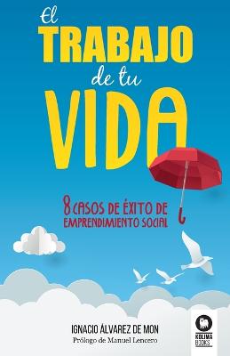 trabajo de tu vida