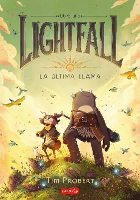 Lightfall. La Última Llama (Lightfall: The Girl & the Galdurian - Spanish  Editio