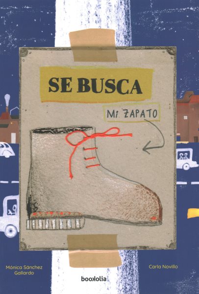 Se busca mi zapato/ In Search of My Shoe