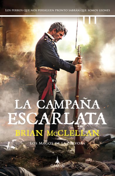 La campaÃ±a escarlata: Los magos de la polvora #2
