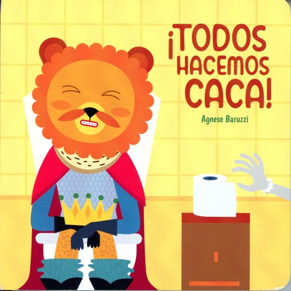¡Todos hacemos caca! / We All Poop! LTF BRDBK
