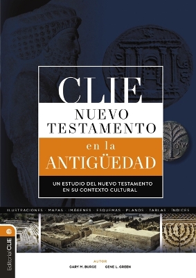 Clie Nuevo Testamento En La Antigüedad: Un Estudio del Nuevo Testamento En Su Contexto Cultural
