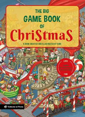 Big Game Book of Christmas: A Book Created and Illustrated by Subi