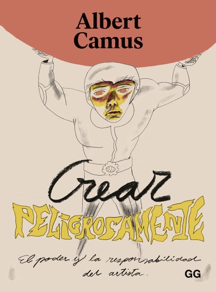 Crear peligrosamente: El poder y la responsabilidad del artista