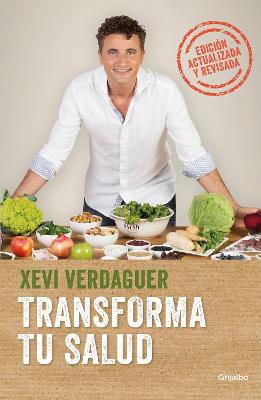 Transforma tu salud. Edición actualizada: La clave está en las bacterias  intestinales y las hormonas / Transform Your Health Update Edition