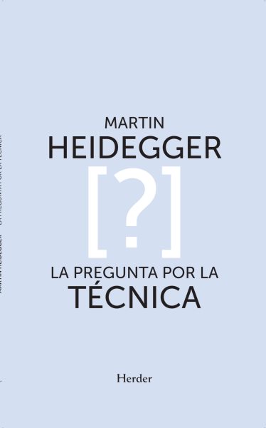 La pregunta por la tÃ©cnica