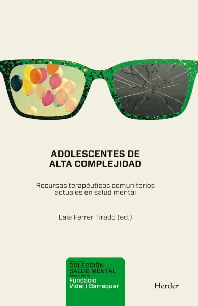 Adolescentes de alta complejidad: Recursos terapeuticos comunitarios actuales en salud mental