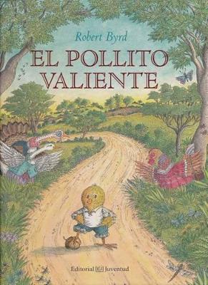 El Pollito Valiente