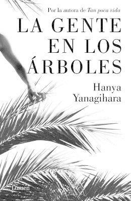 La gente en los árboles / The People in the Trees