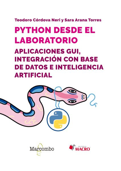 Python desde el laboratorio. Aplicaciones GUI, integraciÃ³n con base de datos e inteligencia artificial