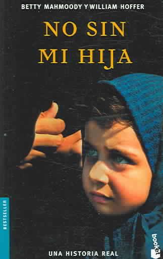 No Sin Mi Hija/ Not Without My Daughter