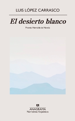 Desierto Blanco, El