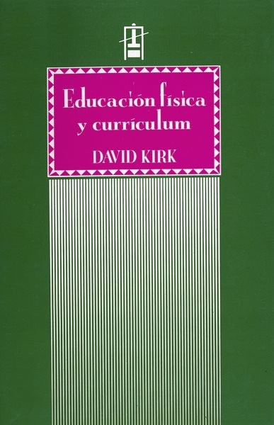 EducaciÃ³n fÃ­sica y currÃ­culum: Introduccion Critica