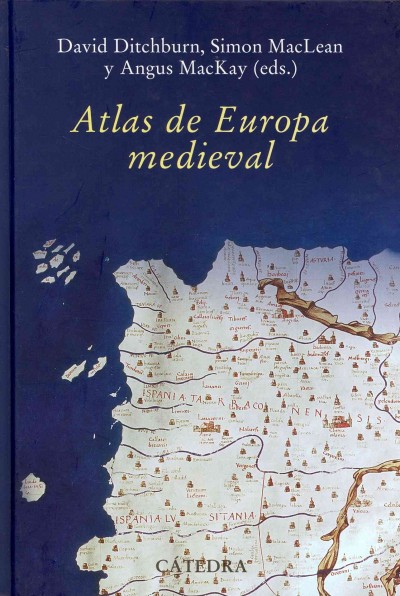 Atlas de Europa Medieval / Atlas of Medieval Europe 4