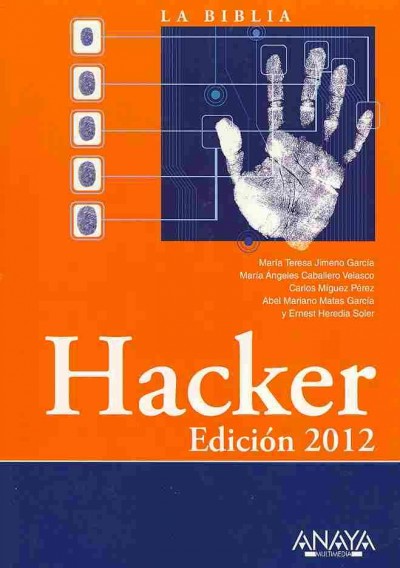 La biblia del Hacker 2012 / Hacker