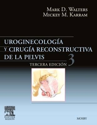 UroginecologÃ­a y cirugÃ­a reconstructiva de la pelvis