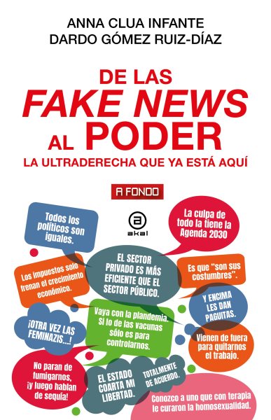 De las fake news al poder: La ultraderecha que ya esta aqui