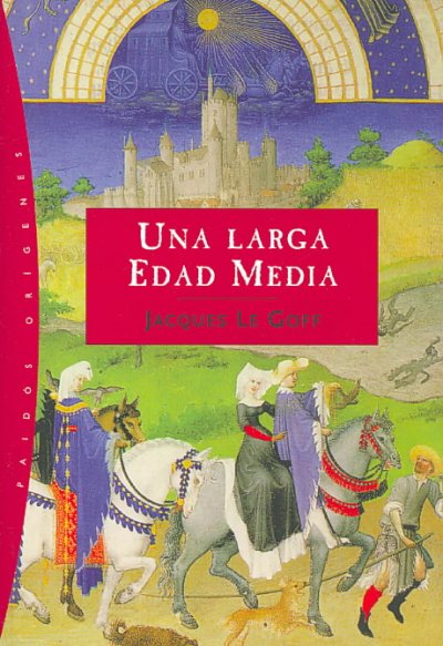 Una larga edad media/ A Long Middle Age