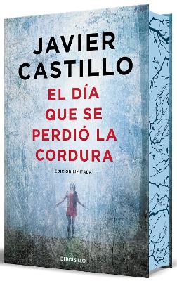 El día que se perdió la cordura (Edición limitada, cantos pintados) / The  Day  Sanity was Lost (Limited Edition, Sprayed Edges) Special edition