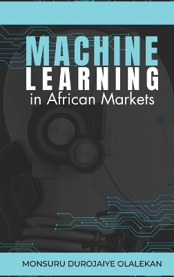 Machine Learning in African Markets