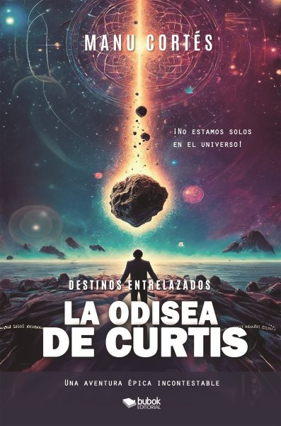Destinos entrelazados: la odisea de Curtis: !No estamos solos en el universo!