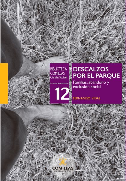 Descalzos por el parque: Familias abandono y exclusion social