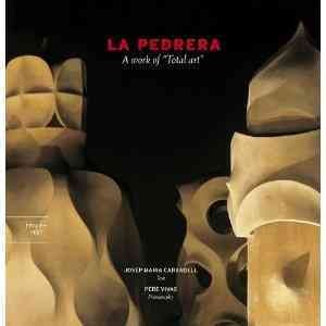 La Pedrera French Edition: Une Oeuvre Daart Total