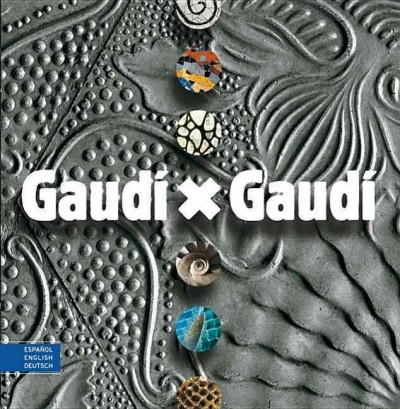 Gaudi X Gaudi French Edition