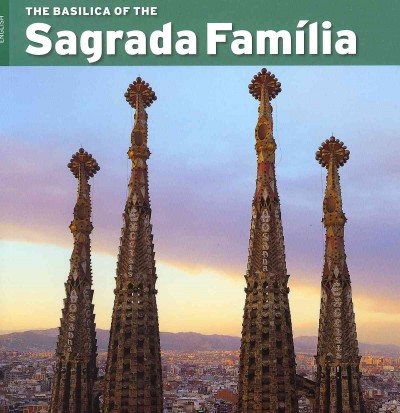 Basilica of the Sagrada Familia