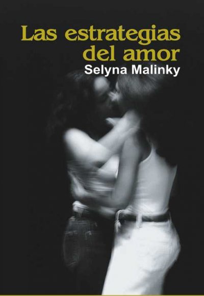 Las Estrategias Del Amor/ Love's Strategies
