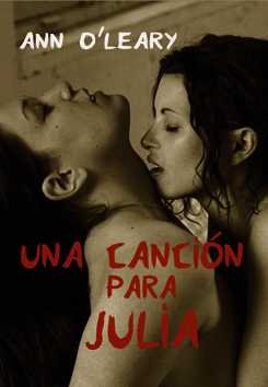 Una cancion para Julia/ A song for Julia
