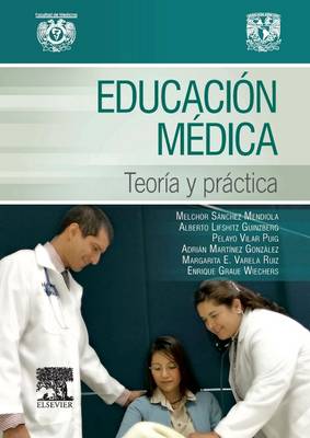 EducaciÃ³n mÃ©dica. TeorÃ­a y prÃ¡ctica