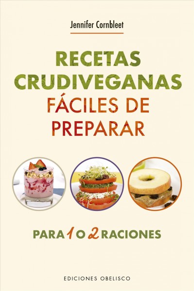 Recetas Crudiveganas Faciles de Preparar