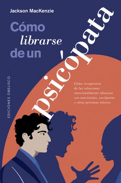 CÃ³mo librarse de un psicÃ³pata