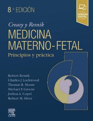 Creasy & Resnik. Medicina maternofetal: Principios y practica
