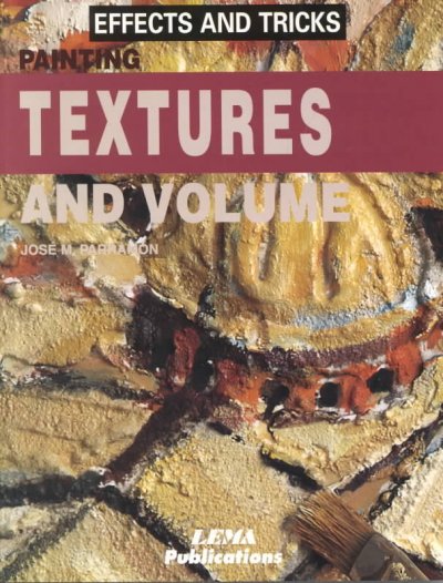 Painting Textures and Volume: Effects and Tricks