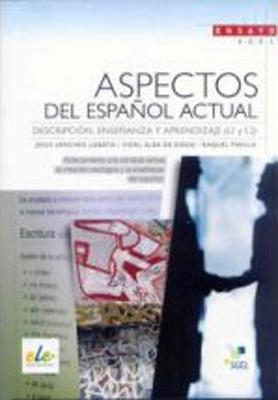 Ensayo SGEL: Aspectos Del Espanol Actual