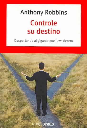 Controle su destino/ Awaken the Giant Within