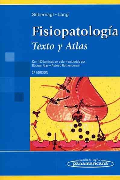 Fisiopatologia / Pathophysiology: Texto Y Atlas / Text and Atlas 3