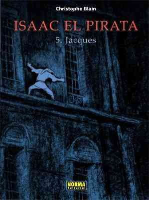 Isaac el pirata 5 Jacques/ Isaac the Pirate 5 Jacques