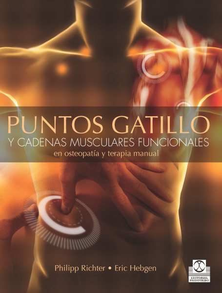 Puntos gatillo y cadenas musculares funcionales en osteopatÃ­a y terapia manual (Bicolor)