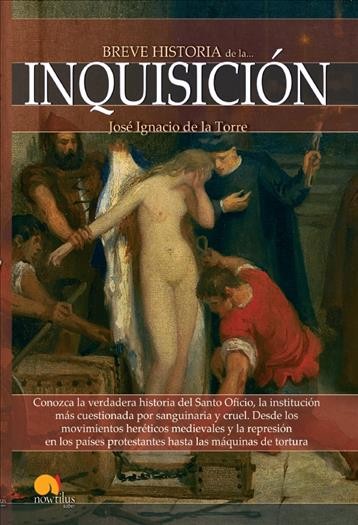 Breve Historia de la Inquisición