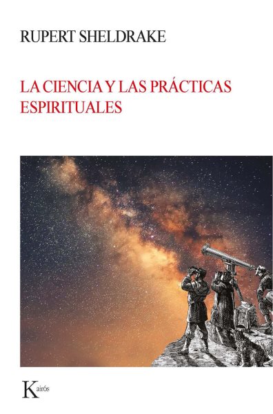 La ciencia y las prÃ¡cticas espirituales